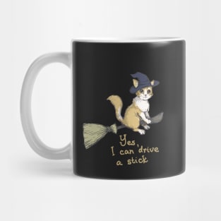 Yes I Can Drive A Stick - Witch Cat Design Mug